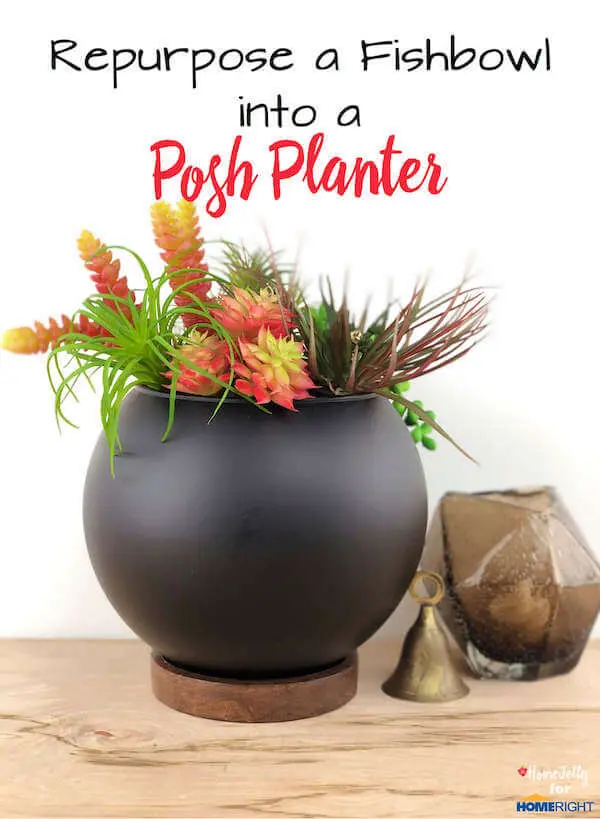 Repurpose a Fishbowl into a Posh Planter