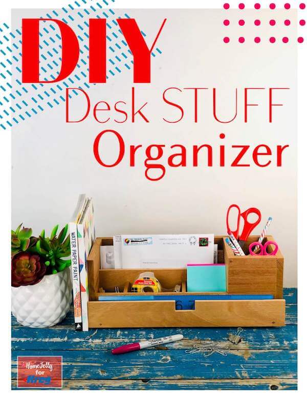 DIY Desk STUFF Organizer - Pinterest Pin