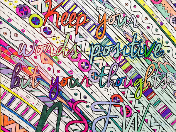 Keep your words positive...TNT's coloring wall