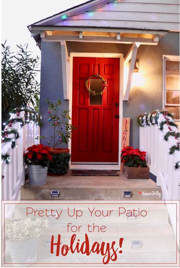Pretty up your patio for the holidays!